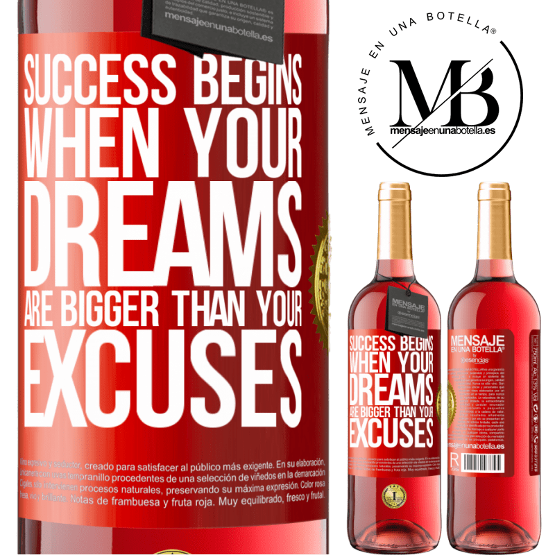 29,95 € Free Shipping | Rosé Wine ROSÉ Edition Success begins when your dreams are bigger than your excuses Red Label. Customizable label Young wine Harvest 2022 Tempranillo