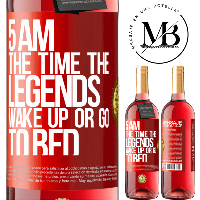 29,95 € Free Shipping | Rosé Wine ROSÉ Edition 5 AM. The time the legends wake up or go to bed Red Label. Customizable label Young wine Harvest 2024 Tempranillo