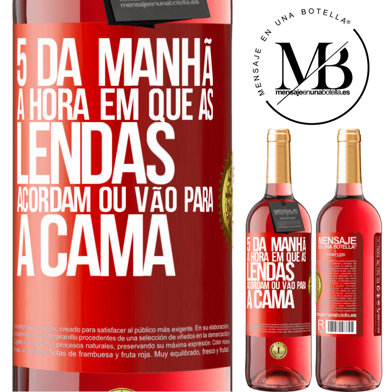 29,95 € Envio grátis | Vinho rosé Edição ROSÉ 5 da manhã A hora em que as lendas acordam ou vão para a cama Etiqueta Vermelha. Etiqueta personalizável Vinho jovem Colheita 2024 Tempranillo