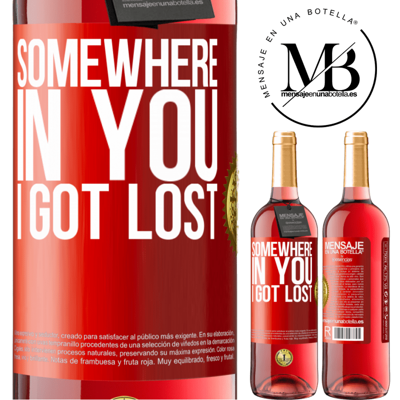 24,95 € Free Shipping | Rosé Wine ROSÉ Edition Somewhere in you I got lost Red Label. Customizable label Young wine Harvest 2021 Tempranillo