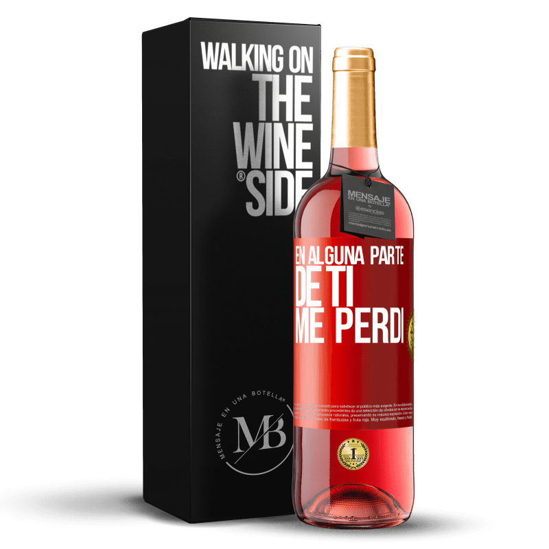 29,95 € Envío gratis | Vino Rosado Edición ROSÉ En alguna parte de ti me perdí Etiqueta Roja. Etiqueta personalizable Vino joven Cosecha 2024 Tempranillo