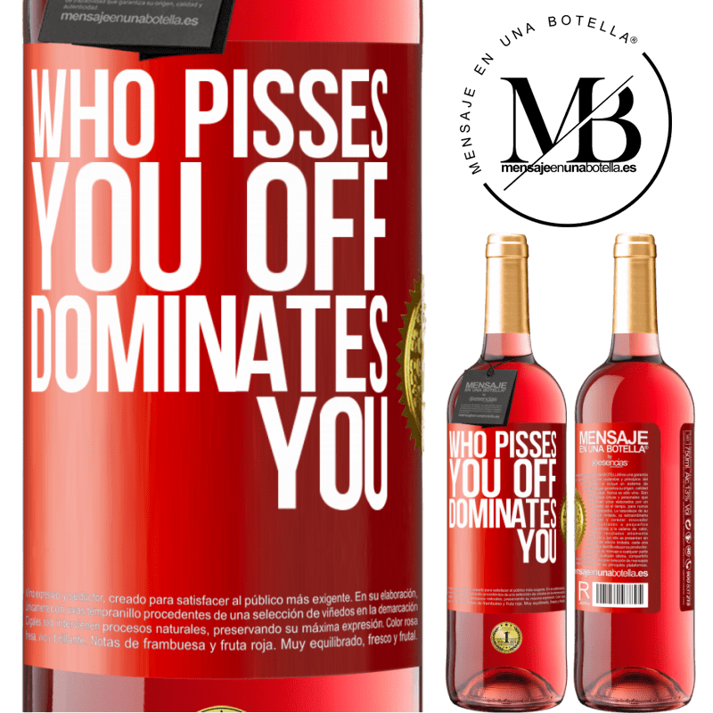 29,95 € Free Shipping | Rosé Wine ROSÉ Edition Who pisses you off, dominates you Red Label. Customizable label Young wine Harvest 2022 Tempranillo