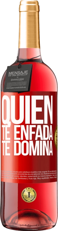 29,95 € Envío gratis | Vino Rosado Edición ROSÉ Quien te enfada, te domina Etiqueta Roja. Etiqueta personalizable Vino joven Cosecha 2024 Tempranillo