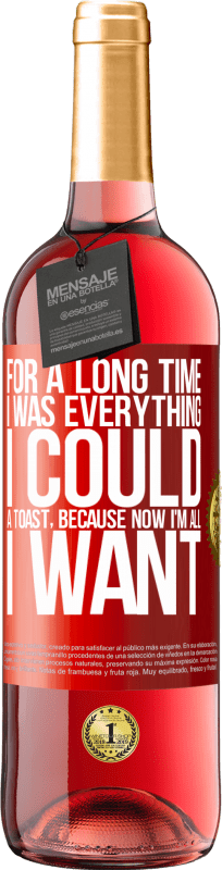 29,95 € 免费送货 | 桃红葡萄酒 ROSÉ版 长期以来，我竭尽所能。敬酒，因为现在我只想要 红色标签. 可自定义的标签 青年酒 收成 2023 Tempranillo