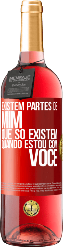 29,95 € | Vinho rosé Edição ROSÉ Existem partes de mim que só existem quando estou com você Etiqueta Vermelha. Etiqueta personalizável Vinho jovem Colheita 2024 Tempranillo