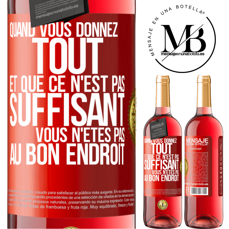 29,95 € Envoi gratuit | Vin rosé Édition ROSÉ Quand vous donnez tout et que ce n'est pas suffisant, vous n'êtes pas au bon endroit Étiquette Rouge. Étiquette personnalisable Vin jeune Récolte 2023 Tempranillo