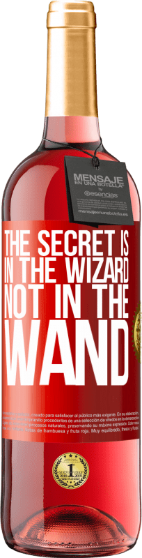 29,95 € Free Shipping | Rosé Wine ROSÉ Edition The secret is in the wizard, not in the wand Red Label. Customizable label Young wine Harvest 2025 Tempranillo