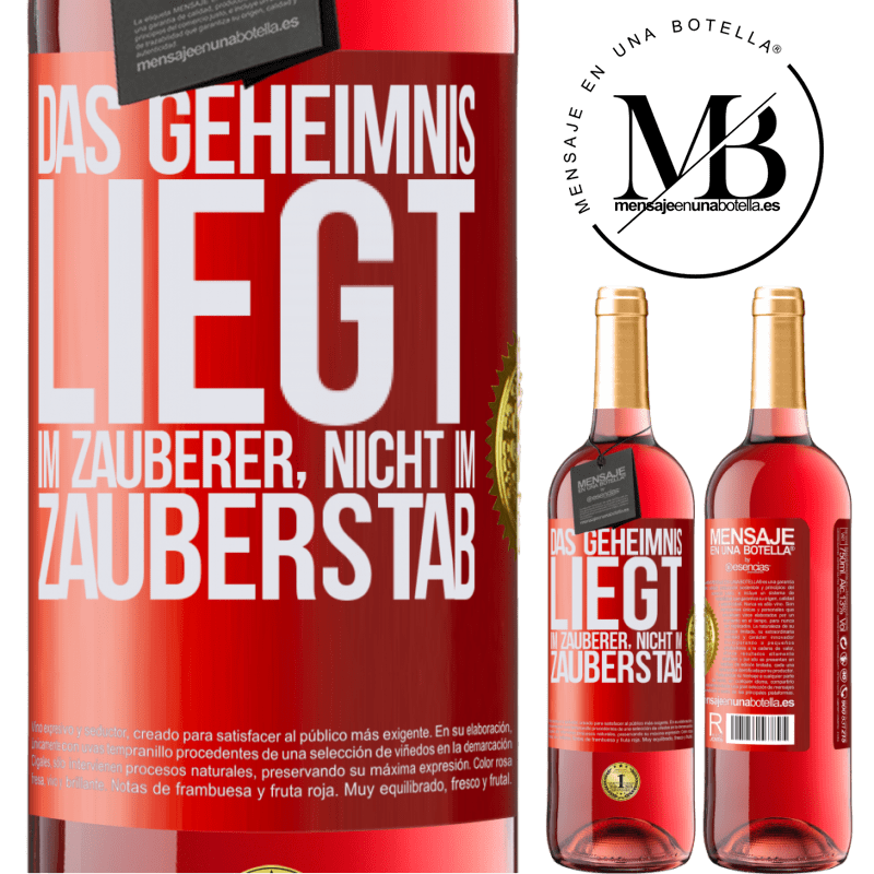 29,95 € Kostenloser Versand | Roséwein ROSÉ Ausgabe Das Geheimnis liegt im Zauberer, nicht im Zauberstab Rote Markierung. Anpassbares Etikett Junger Wein Ernte 2025 Tempranillo