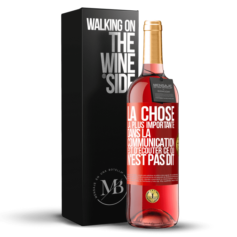 29,95 € Envoi gratuit | Vin rosé Édition ROSÉ La chose la plus importante dans la communication est d'écouter ce qui n'est pas dit Étiquette Rouge. Étiquette personnalisable Vin jeune Récolte 2024 Tempranillo