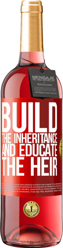 29,95 € | Rosé Wine ROSÉ Edition Build the inheritance and educate the heir Red Label. Customizable label Young wine Harvest 2024 Tempranillo