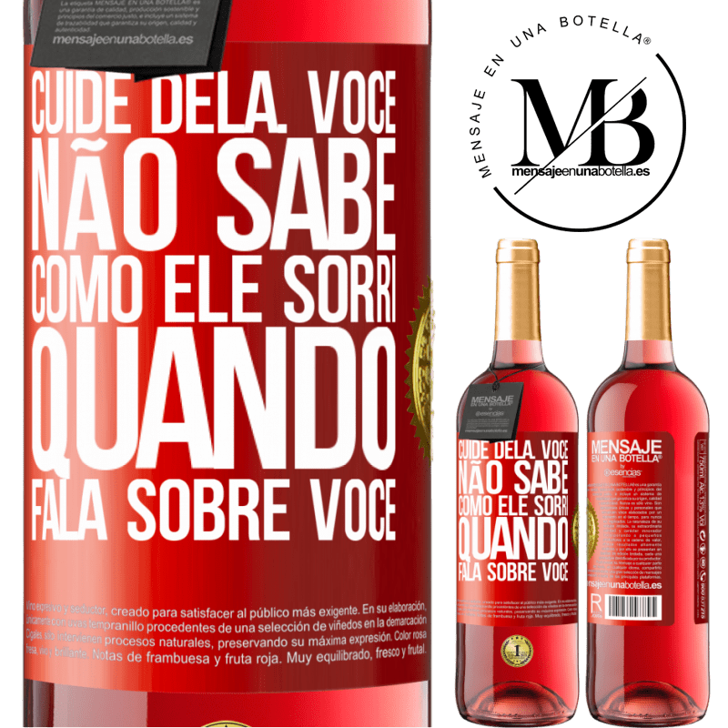 29,95 € Envio grátis | Vinho rosé Edição ROSÉ Cuide dela. Você não sabe como ele sorri quando fala sobre você Etiqueta Vermelha. Etiqueta personalizável Vinho jovem Colheita 2024 Tempranillo