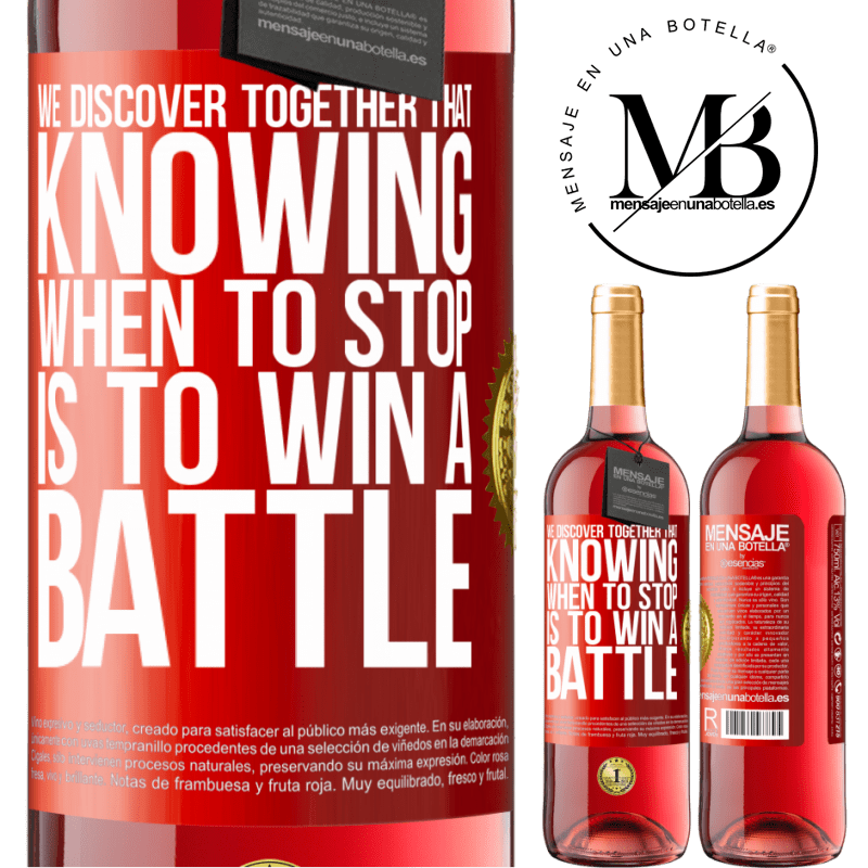 29,95 € Free Shipping | Rosé Wine ROSÉ Edition We discover together that knowing when to stop is to win a battle Red Label. Customizable label Young wine Harvest 2021 Tempranillo