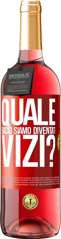 29,95 € Spedizione Gratuita | Vino rosato Edizione ROSÉ quale bacio siamo diventati vizi? Etichetta Rossa. Etichetta personalizzabile Vino giovane Raccogliere 2024 Tempranillo