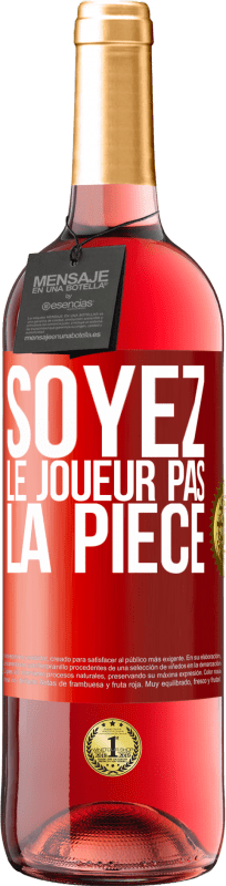 29,95 € Envoi gratuit | Vin rosé Édition ROSÉ Soyez le joueur pas la pièce Étiquette Rouge. Étiquette personnalisable Vin jeune Récolte 2025 Tempranillo