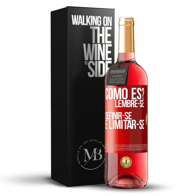 29,95 € Envio grátis | Vinho rosé Edição ROSÉ como es? Lembre-se: definir-se é limitar-se Etiqueta Vermelha. Etiqueta personalizável Vinho jovem Colheita 2024 Tempranillo