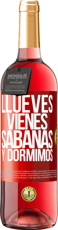 «Llueves, vienes, sábanas y dormimos» Издание ROSÉ