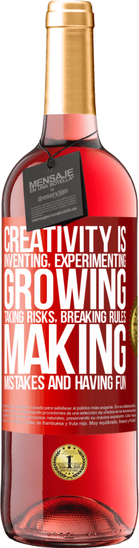 29,95 € | Rosé Wine ROSÉ Edition Creativity is inventing, experimenting, growing, taking risks, breaking rules, making mistakes, and having fun Red Label. Customizable label Young wine Harvest 2023 Tempranillo