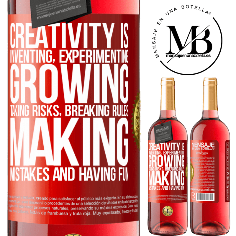 29,95 € Free Shipping | Rosé Wine ROSÉ Edition Creativity is inventing, experimenting, growing, taking risks, breaking rules, making mistakes, and having fun Red Label. Customizable label Young wine Harvest 2022 Tempranillo