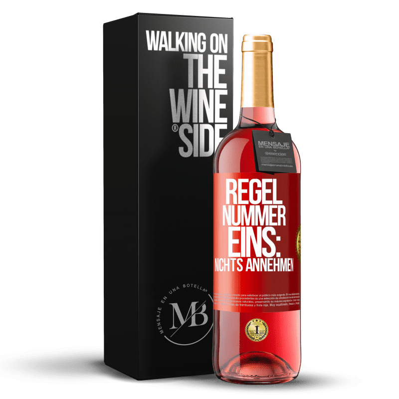 29,95 € Kostenloser Versand | Roséwein ROSÉ Ausgabe Regel Nummer eins: nichts annehmen Rote Markierung. Anpassbares Etikett Junger Wein Ernte 2024 Tempranillo