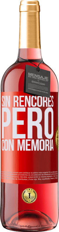29,95 € | Vino Rosado Edición ROSÉ Sin rencores, pero con memoria Etiqueta Roja. Etiqueta personalizable Vino joven Cosecha 2023 Tempranillo