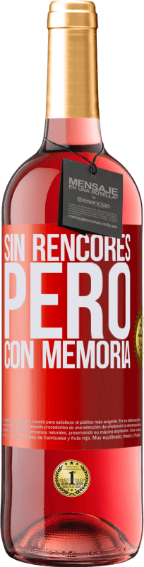 29,95 € | Vino Rosado Edición ROSÉ Sin rencores, pero con memoria Etiqueta Roja. Etiqueta personalizable Vino joven Cosecha 2024 Tempranillo