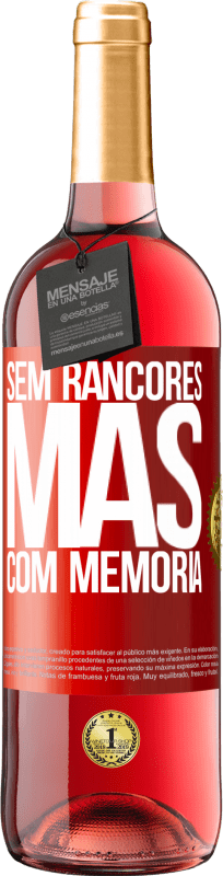29,95 € | Vinho rosé Edição ROSÉ Sem rancores, mas com memória Etiqueta Vermelha. Etiqueta personalizável Vinho jovem Colheita 2023 Tempranillo