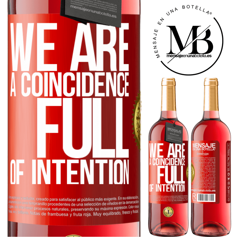 24,95 € Free Shipping | Rosé Wine ROSÉ Edition We are a coincidence full of intention Red Label. Customizable label Young wine Harvest 2021 Tempranillo