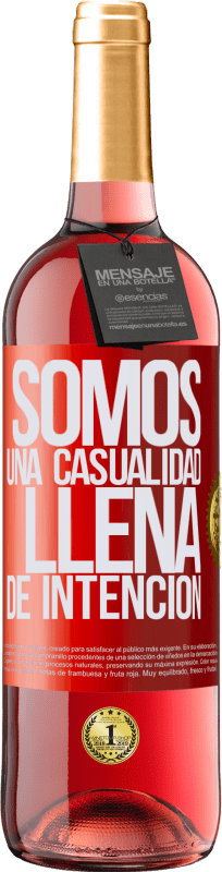 29,95 € | Vino Rosado Edición ROSÉ Somos una casualidad llena de intención Etiqueta Roja. Etiqueta personalizable Vino joven Cosecha 2024 Tempranillo