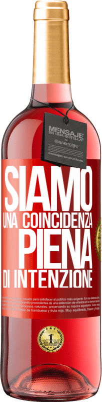 29,95 € | Vino rosato Edizione ROSÉ Siamo una coincidenza piena di intenzione Etichetta Rossa. Etichetta personalizzabile Vino giovane Raccogliere 2024 Tempranillo