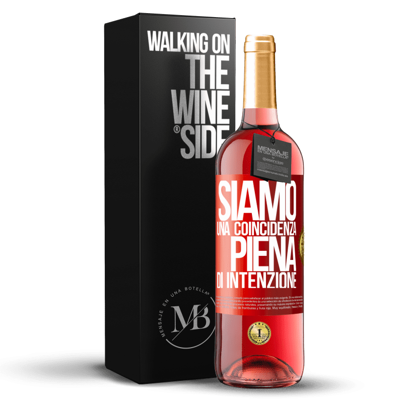 29,95 € Spedizione Gratuita | Vino rosato Edizione ROSÉ Siamo una coincidenza piena di intenzione Etichetta Rossa. Etichetta personalizzabile Vino giovane Raccogliere 2024 Tempranillo