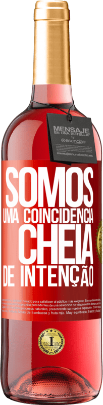 29,95 € Envio grátis | Vinho rosé Edição ROSÉ Somos uma coincidência cheia de intenção Etiqueta Vermelha. Etiqueta personalizável Vinho jovem Colheita 2025 Tempranillo