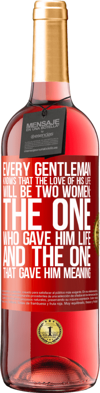 29,95 € | Rosé Wine ROSÉ Edition Every gentleman knows that the love of his life will be two women: the one who gave him life and the one that gave him Red Label. Customizable label Young wine Harvest 2024 Tempranillo