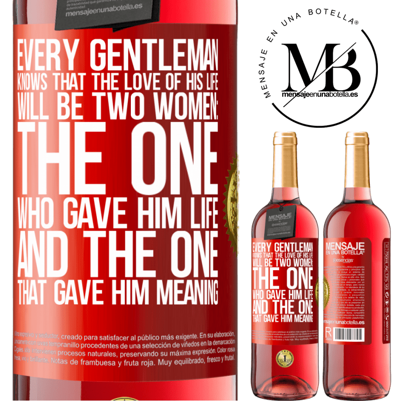 29,95 € Free Shipping | Rosé Wine ROSÉ Edition Every gentleman knows that the love of his life will be two women: the one who gave him life and the one that gave him Red Label. Customizable label Young wine Harvest 2022 Tempranillo