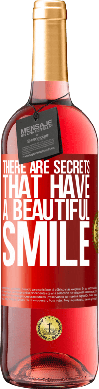 29,95 € | Rosé Wine ROSÉ Edition There are secrets that have a beautiful smile Red Label. Customizable label Young wine Harvest 2023 Tempranillo
