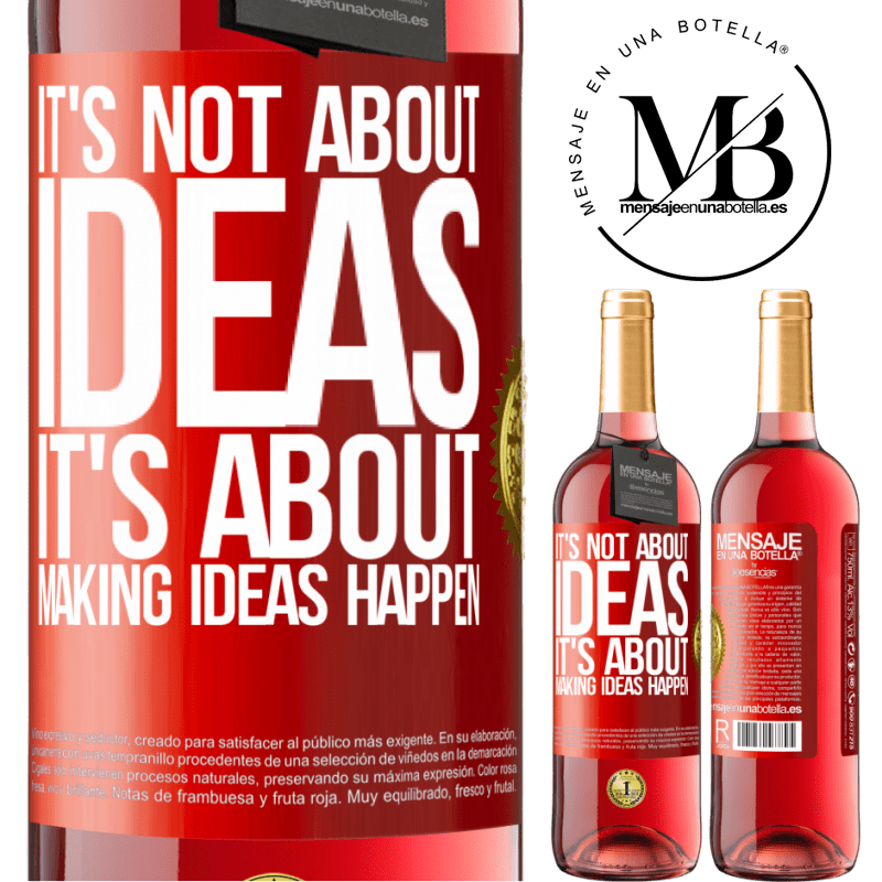 24,95 € Free Shipping | Rosé Wine ROSÉ Edition It's not about ideas. It's about making ideas happen Red Label. Customizable label Young wine Harvest 2021 Tempranillo