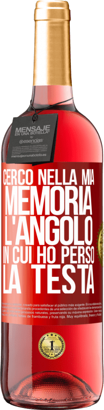 29,95 € | Vino rosato Edizione ROSÉ Cerco nella mia memoria l'angolo in cui ho perso la testa Etichetta Rossa. Etichetta personalizzabile Vino giovane Raccogliere 2024 Tempranillo