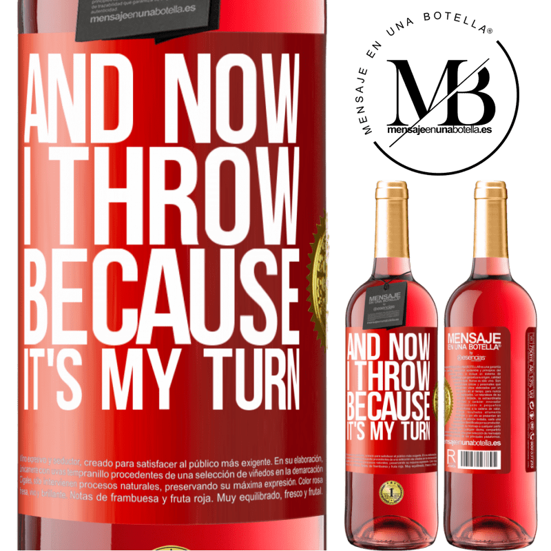 29,95 € Free Shipping | Rosé Wine ROSÉ Edition And now I throw because it's my turn Red Label. Customizable label Young wine Harvest 2022 Tempranillo