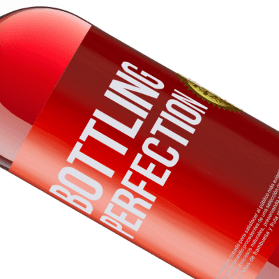 Expresiones Únicas y Personales. «Bottling perfection» Edición ROSÉ