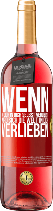 29,95 € Kostenloser Versand | Roséwein ROSÉ Ausgabe Wenn du dich in dich selbst verliebst, wird sich die Welt in dich verlieben Rote Markierung. Anpassbares Etikett Junger Wein Ernte 2025 Tempranillo