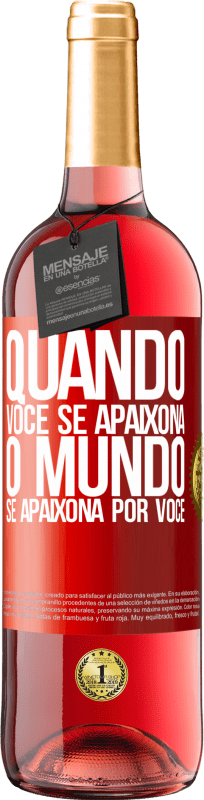 29,95 € | Vinho rosé Edição ROSÉ Quando você se apaixona, o mundo se apaixona por você Etiqueta Vermelha. Etiqueta personalizável Vinho jovem Colheita 2024 Tempranillo