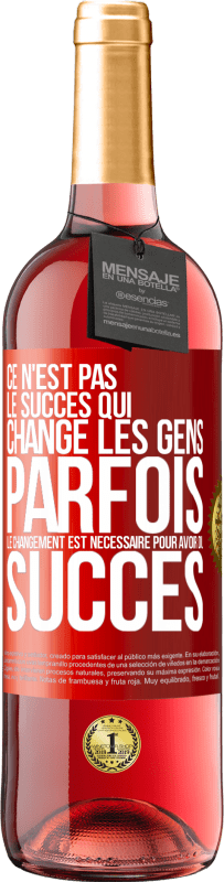 29,95 € Envoi gratuit | Vin rosé Édition ROSÉ Ce n'est pas le succès qui change les gens. Parfois le changement est nécessaire pour avoir du succès Étiquette Rouge. Étiquette personnalisable Vin jeune Récolte 2024 Tempranillo