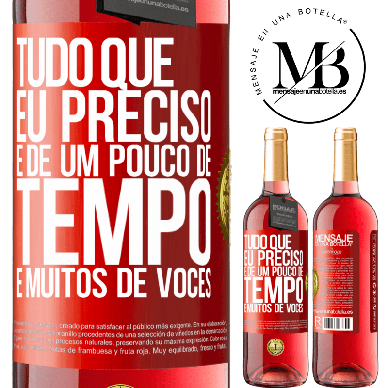 29,95 € Envio grátis | Vinho rosé Edição ROSÉ Tudo que eu preciso é de um pouco de tempo e muitos de vocês Etiqueta Vermelha. Etiqueta personalizável Vinho jovem Colheita 2023 Tempranillo