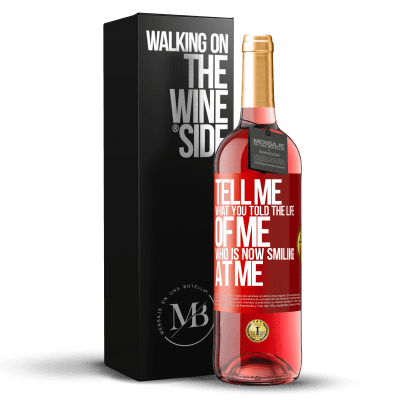 «Tell me what you told the life of me who is now smiling at me» ROSÉ Edition