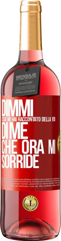 29,95 € | Vino rosato Edizione ROSÉ Dimmi cosa mi hai raccontato della vita di me che ora mi sorride Etichetta Rossa. Etichetta personalizzabile Vino giovane Raccogliere 2025 Tempranillo
