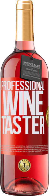 29,95 € | Roséwein ROSÉ Ausgabe Professional wine taster Rote Markierung. Anpassbares Etikett Junger Wein Ernte 2023 Tempranillo