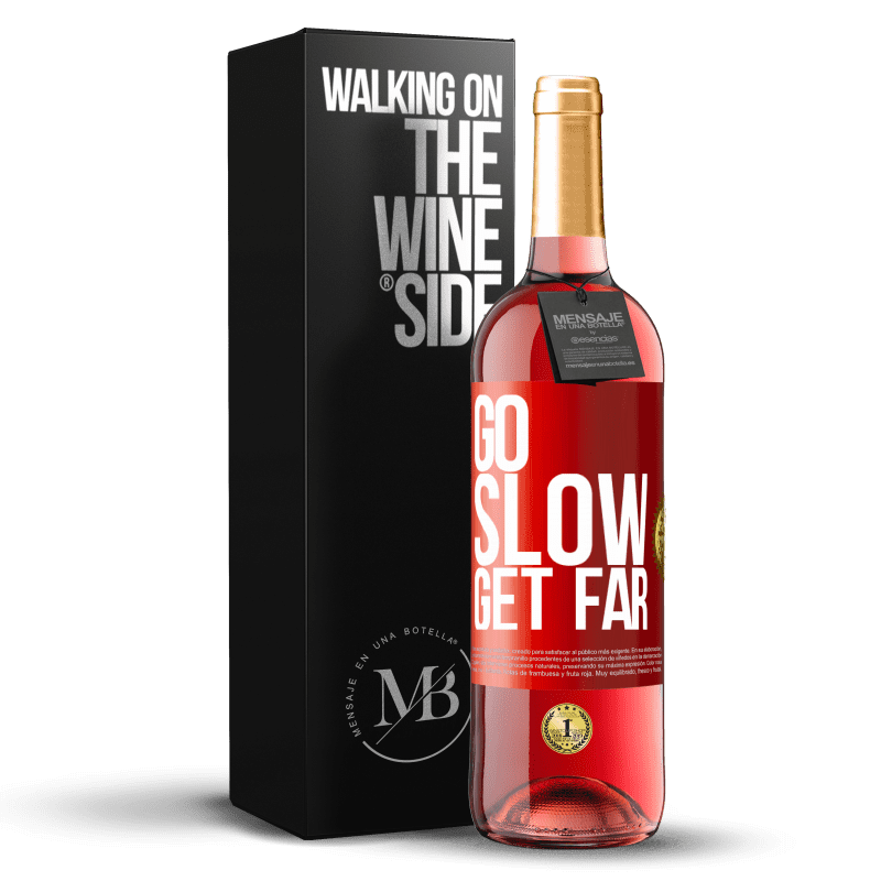 29,95 € Free Shipping | Rosé Wine ROSÉ Edition Go slow. Get far Red Label. Customizable label Young wine Harvest 2025 Tempranillo