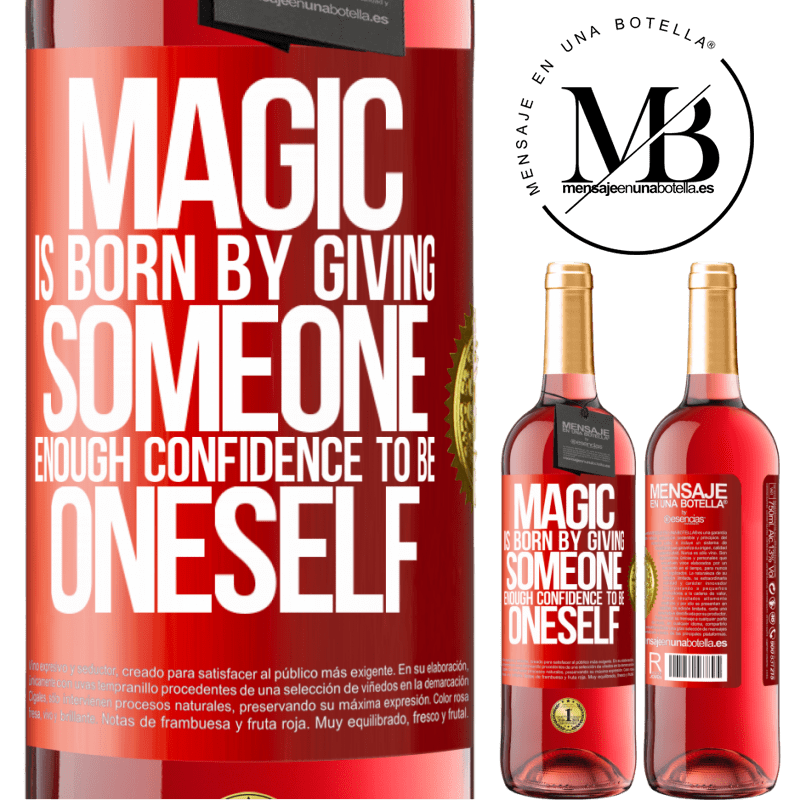 24,95 € Free Shipping | Rosé Wine ROSÉ Edition Magic is born by giving someone enough confidence to be oneself Red Label. Customizable label Young wine Harvest 2021 Tempranillo