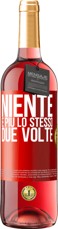 29,95 € | Vino rosato Edizione ROSÉ Niente è più lo stesso due volte Etichetta Rossa. Etichetta personalizzabile Vino giovane Raccogliere 2025 Tempranillo