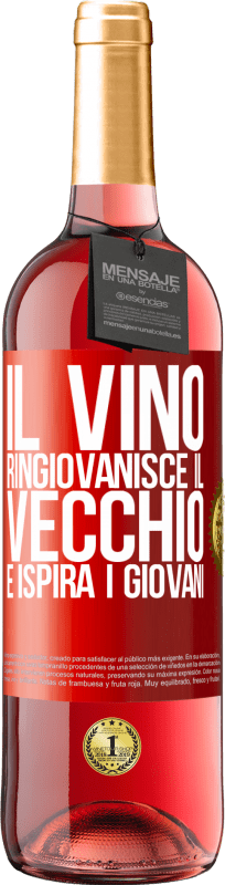 29,95 € | Vino rosato Edizione ROSÉ Il vino ringiovanisce il vecchio e ispira i giovani Etichetta Rossa. Etichetta personalizzabile Vino giovane Raccogliere 2024 Tempranillo