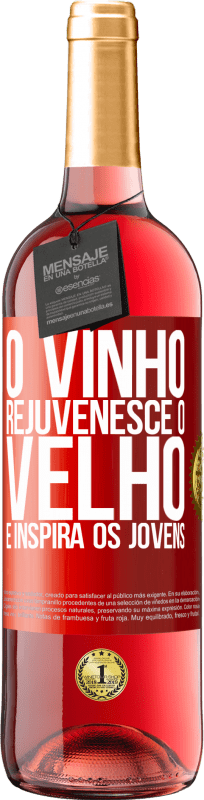 29,95 € | Vinho rosé Edição ROSÉ O vinho rejuvenesce o velho e inspira os jovens Etiqueta Vermelha. Etiqueta personalizável Vinho jovem Colheita 2023 Tempranillo